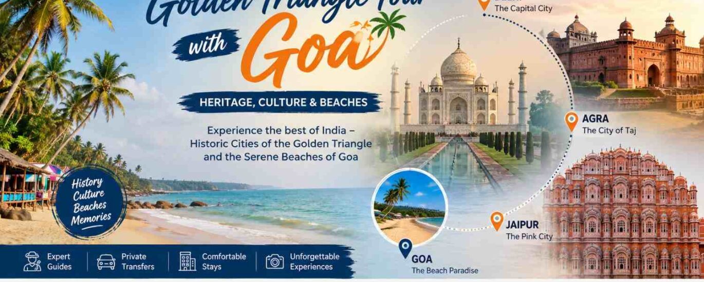 Golden Triangle tour with Goa