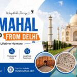Taj Mahal day trip from Delhi