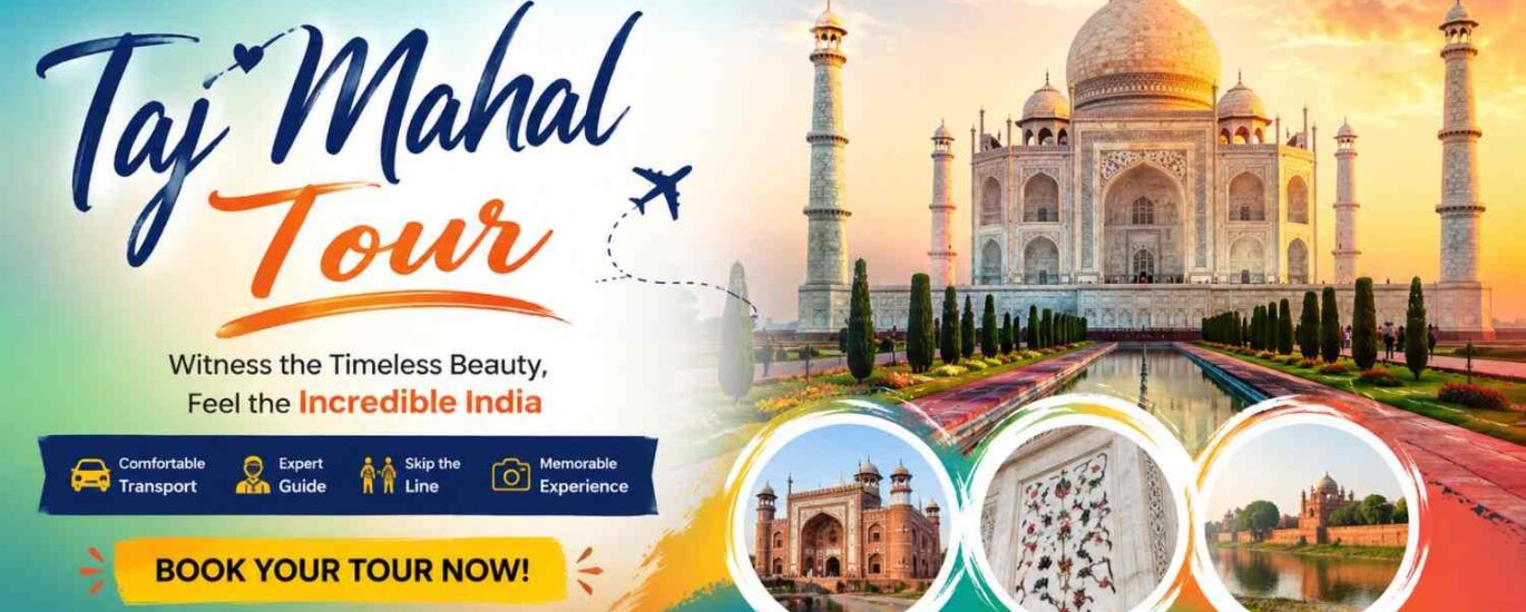 Taj Mahal Tour